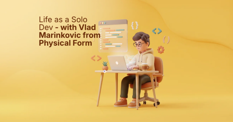 Interview with Vlad Marinkovic from Physical Form: Life as a Solo Dev